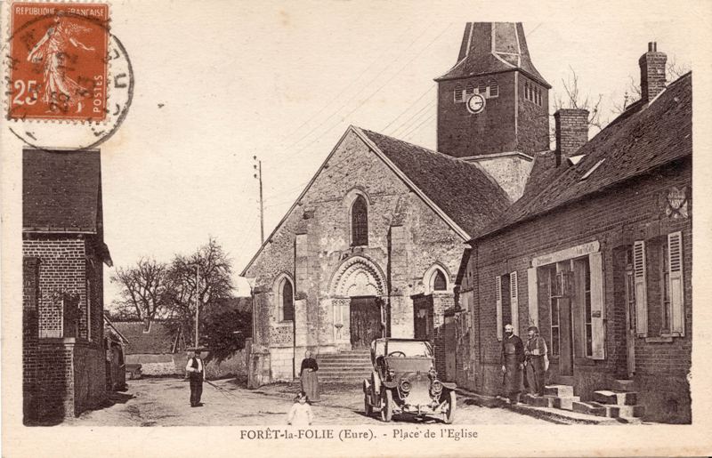 Carte Postale Ancienne - Forêt-la-Folie (Eure) - Place de l'Église